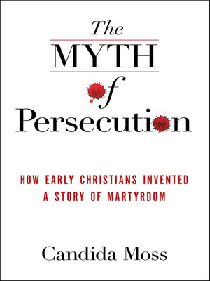 cover image of The Myth of Persecution